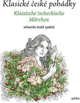 Klasické české pohádky: německo-české vydání