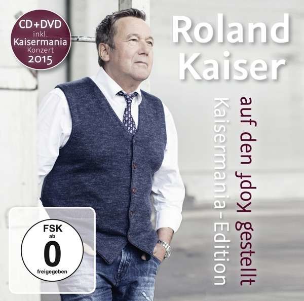 CD KAISER, ROLAND - Auf den Kopf gestellt - Die Ka