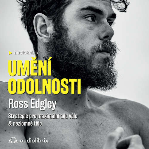 Umění odolnosti - Ross Edgley (mp3 audiokniha)