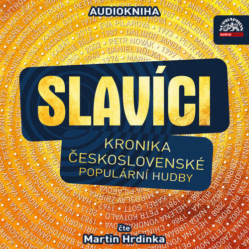 Slavíci (Kronika československé populární hudby) - Jiří Šlitr, Jiří Suchý, Martin Hrdinka, Alan Piskač, Denisa Štěpánková, Karel Kopecký, Jindřich Faktor, Jiří Štaidl, Artie Glenn, Jaromír Klempíř, Ivo Plicka, Petr Novák, Karel Sv