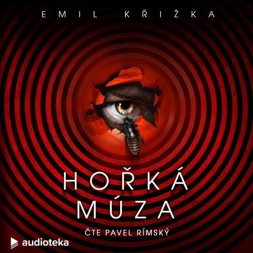 Hořká múza - Emil Křižka (mp3 audiokniha)