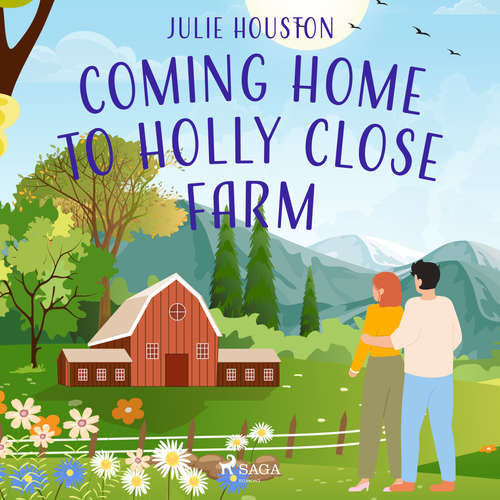 Coming Home to Holly Close Farm (EN) - Julie Houston (mp3 audiokniha)