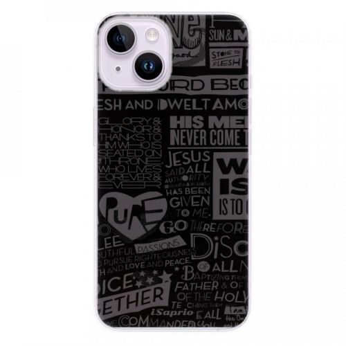 Odolné silikónové puzdro iSaprio - Text 01 - iPhone 14