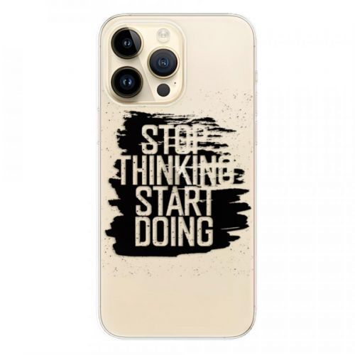Odolné silikónové puzdro iSaprio - Start Doing - black - iPhone 14 Pro Max