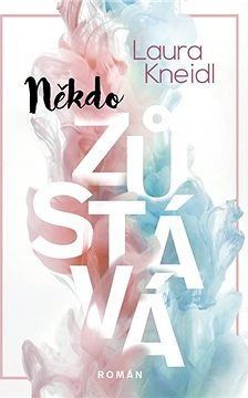 Někdo zůstává