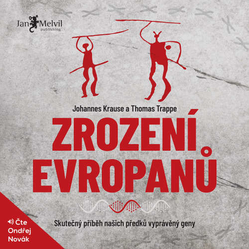 Zrození Evropanů - Thomas Trappe, Johannes Krause (mp3 audiokniha)