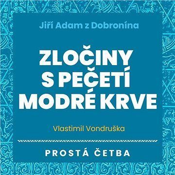 Zločiny s pečetí modré krve