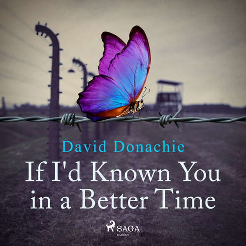 If I'd Known You in a Better Time (EN) - David Donachie (mp3 audiokniha)