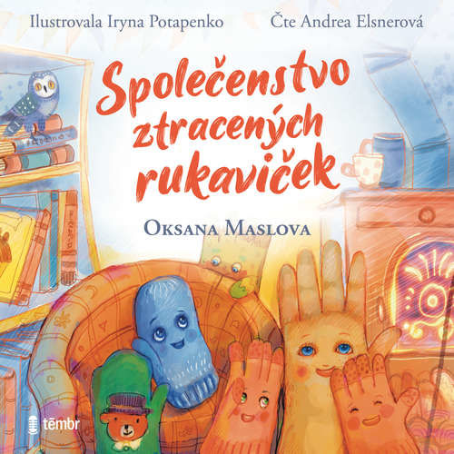 Společenstvo ztracených rukaviček - Oksana Maslova (mp3 audiokniha)