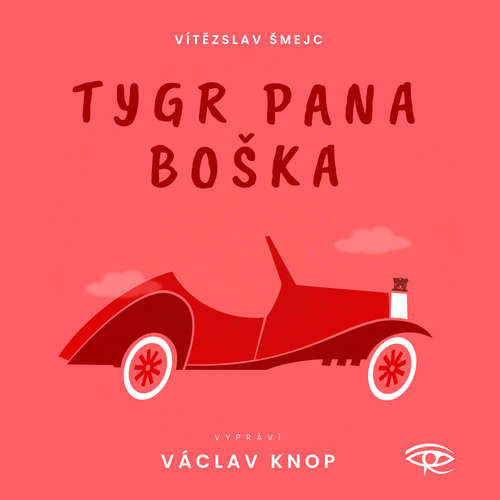 Tygr pana Boška - Vítězslav Šmejc (mp3 audiokniha)