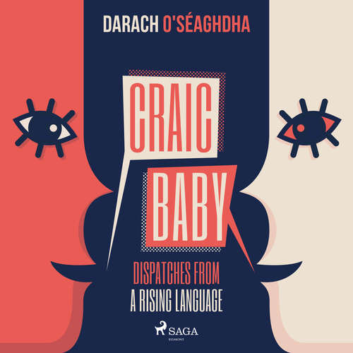 Craic Baby (EN) - Darach O'Seaghdha (mp3 audiokniha)