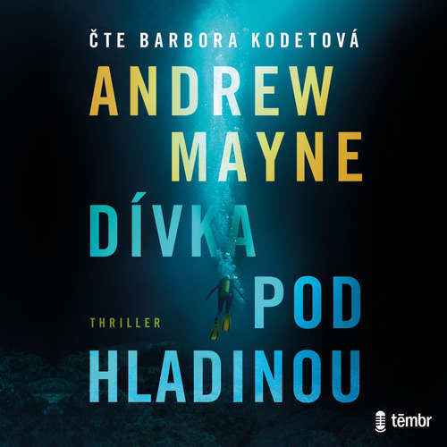 Dívka pod hladinou - Andrew Mayne (mp3 audiokniha)