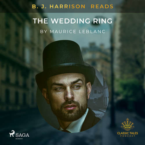 B. J. Harrison Reads The Wedding Ring (EN) - Maurice Leblanc (mp3 audiokniha)