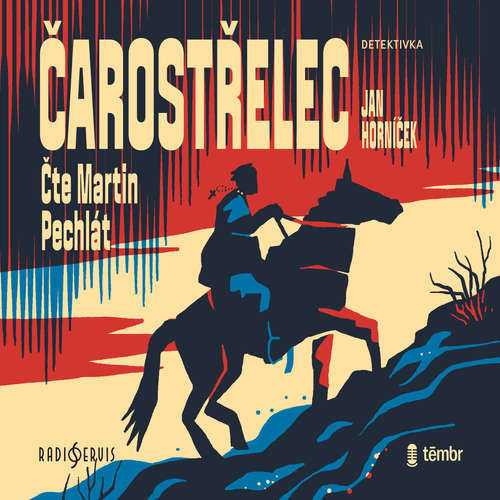 Čarostřelec - Jan Horníček (mp3 audiokniha)