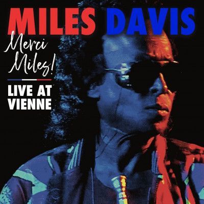 Miles Davis - CD MERCI, MILES! LIVE AT VIENNE