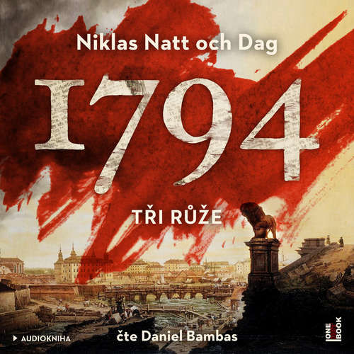 1794 – Tři růže - Niklas Natt och Dag (mp3 audiokniha)