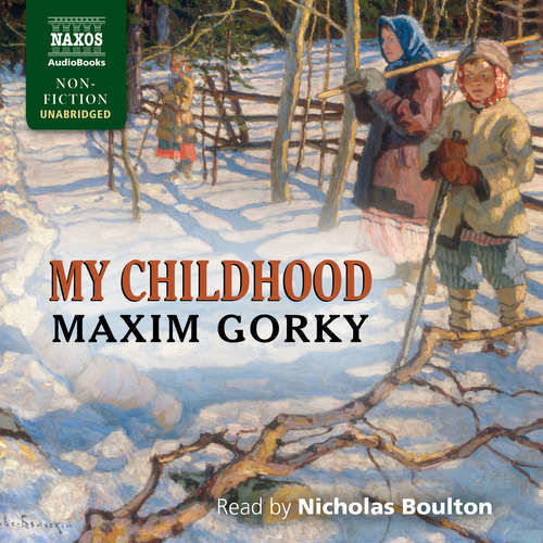My Childhood (EN) - Maxim Gorky (mp3 audiokniha)