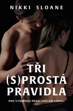 Tři (s)prostá pravidla
