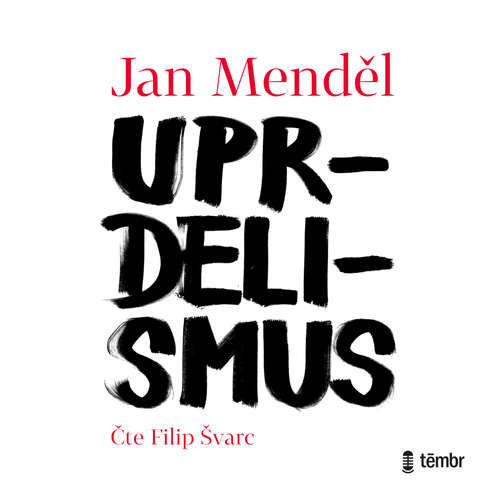 Uprdelismus - Jan Menděl (mp3 audiokniha)