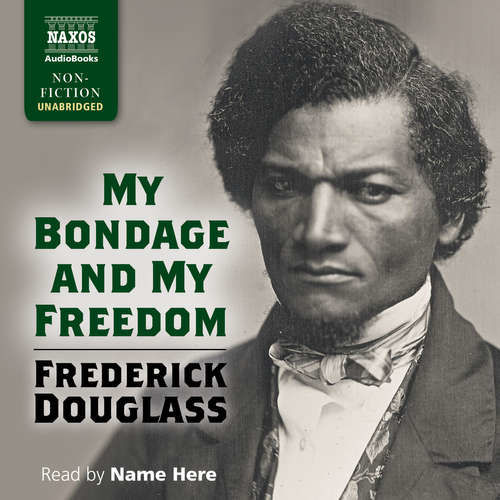 My Bondage and My Freedom (EN) - Frederick Douglass (mp3 audiokniha)