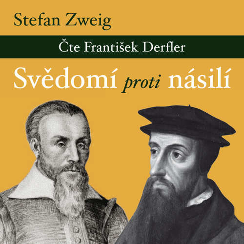 Svědomí proti násilí - Stefan Zweig (mp3 audiokniha)