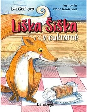 Liška Šiška v cukrárně