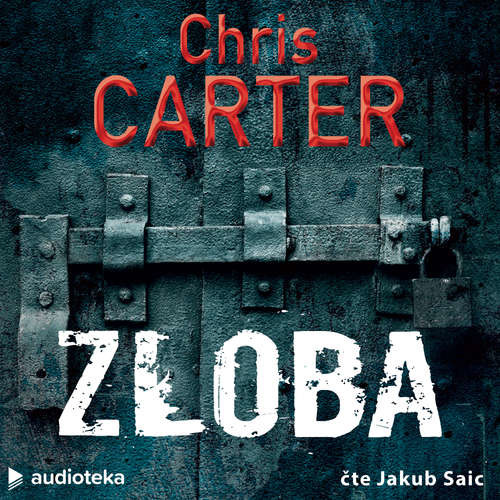 Zloba - Chris Carter (mp3 audiokniha)