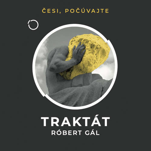 Traktát - Róbert Gál (mp3 audiokniha)