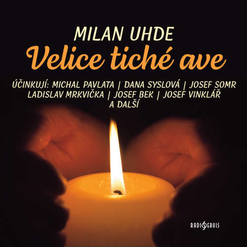 Velice tiché ave - Milan Uhde (mp3 audiokniha)
