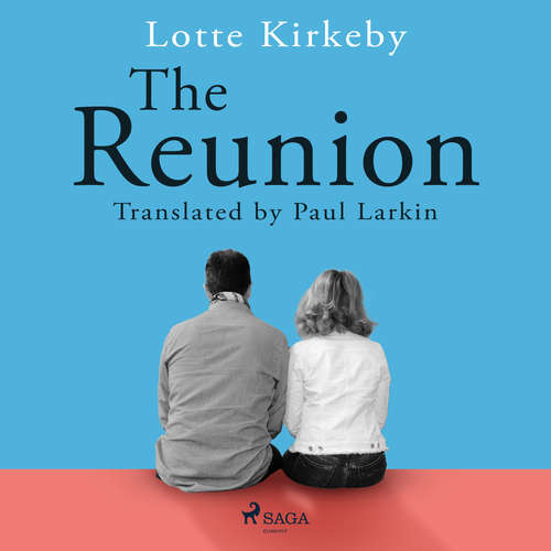 The Reunion (EN) - Lotte Kirkeby Hansen (mp3 audiokniha)