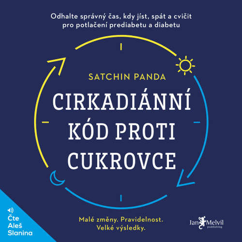 Cirkadiánní kód proti cukrovce - Satchin Panda (mp3 audiokniha)