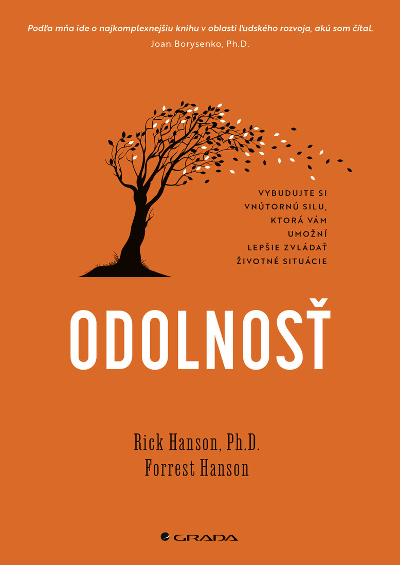 Odolnosť, Rick Hanson PhD, Forrest Hanson