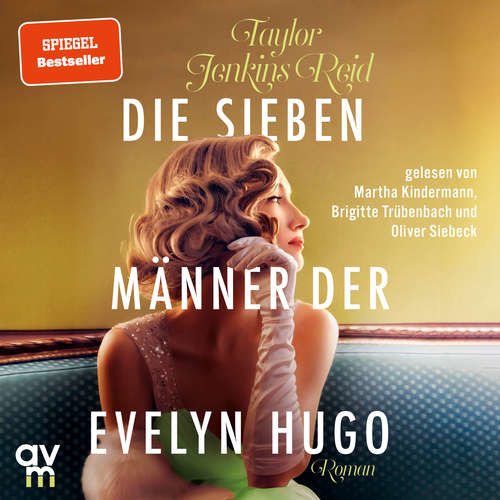 Die sieben Männer der Evelyn Hugo - Taylor Jenkins Reid (mp3 audiokniha)