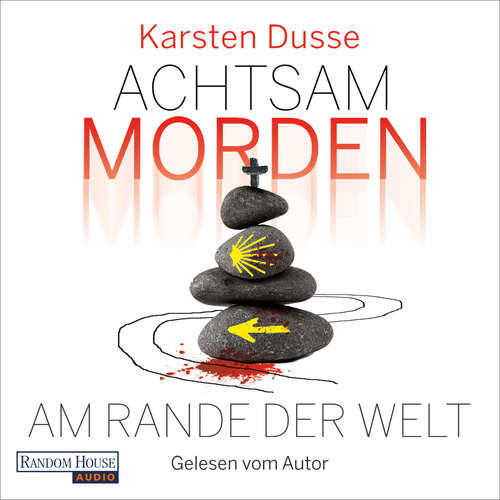 Achtsam morden am Rande der Welt (3) - Karsten Dusse (mp3 audiokniha)