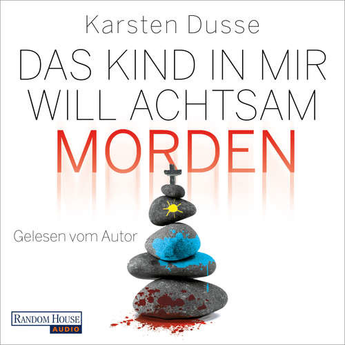 Das Kind in mir will achtsam morden - Karsten Dusse (mp3 audiokniha)