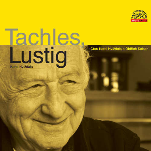 Tachles, Lustig - Karel Hvížďala (mp3 audiokniha)