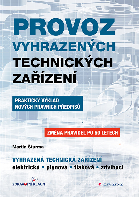 Provoz vyhrazených technických zařízení, Šturma Martin