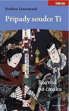 Případy soudce Ti. Rozvod po čínsku