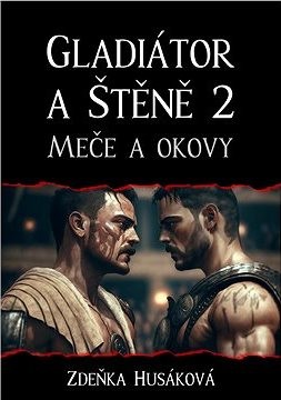 Gladiátor a Štěně 2