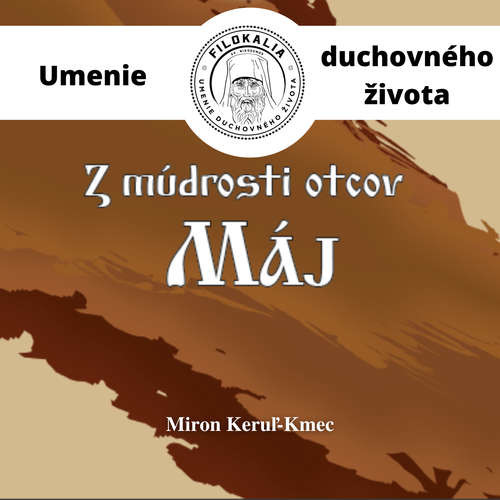 Z múdrosti otcov – Máj - Miron Keruľ-Kmec (mp3 audiokniha)