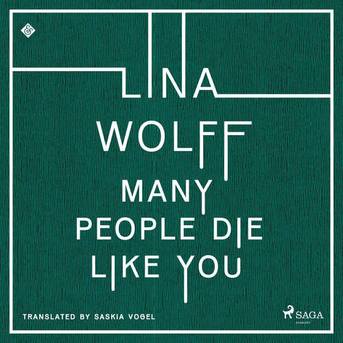 Many People Die Like You (EN) - Lina Wolff (mp3 audiokniha)