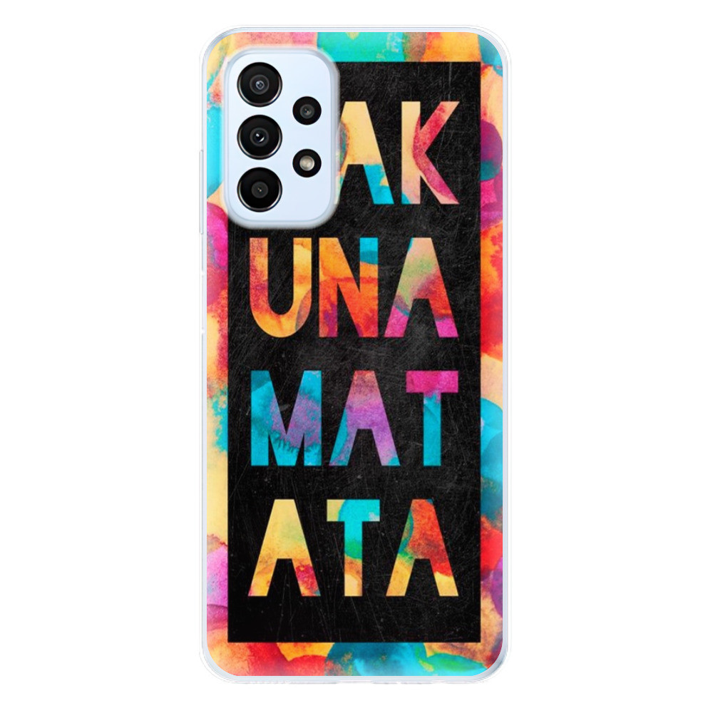 Odolné silikónové puzdro iSaprio - Hakuna Matata 01 - Samsung Galaxy A23 / A23 5G