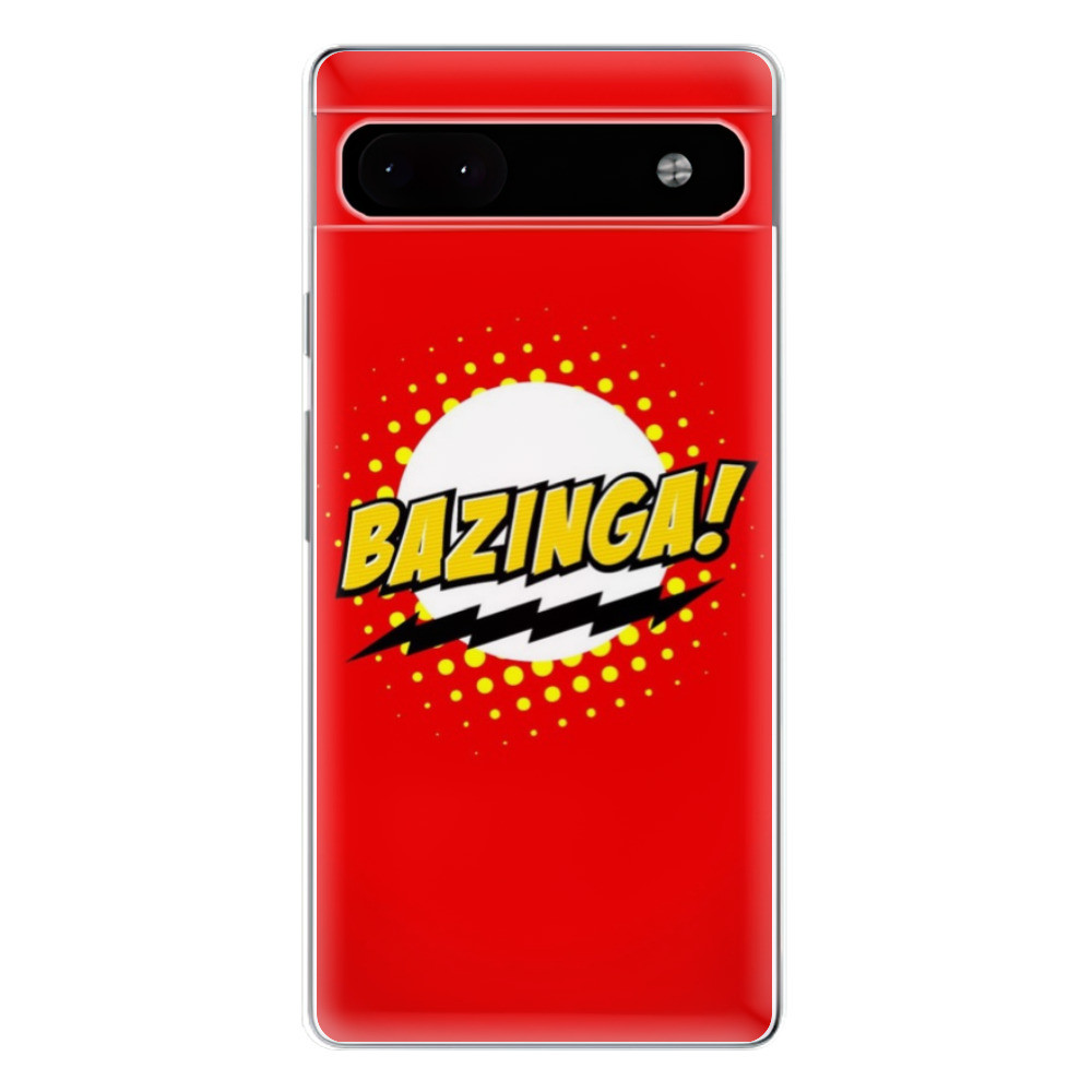 Odolné silikónové puzdro iSaprio - Bazinga 01 - Google Pixel 6a 5G