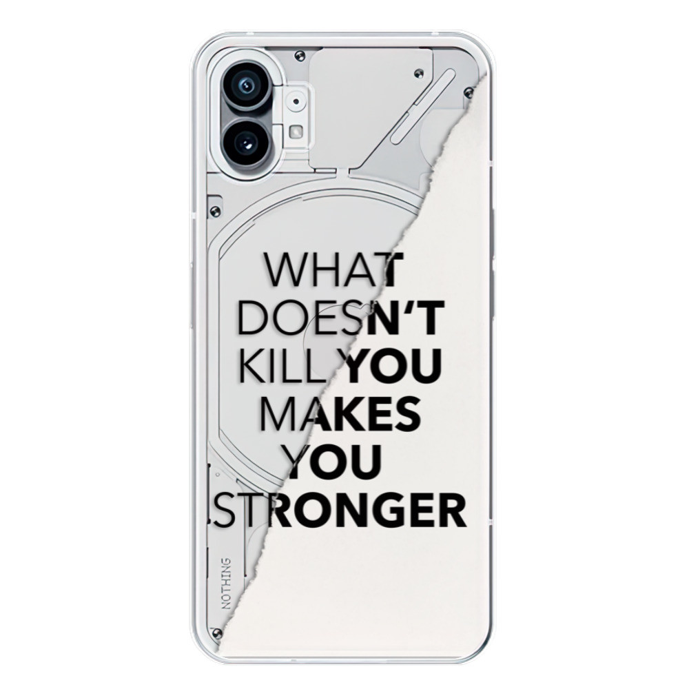 Odolné silikónové puzdro iSaprio - Makes You Stronger - Nothing Phone (1)