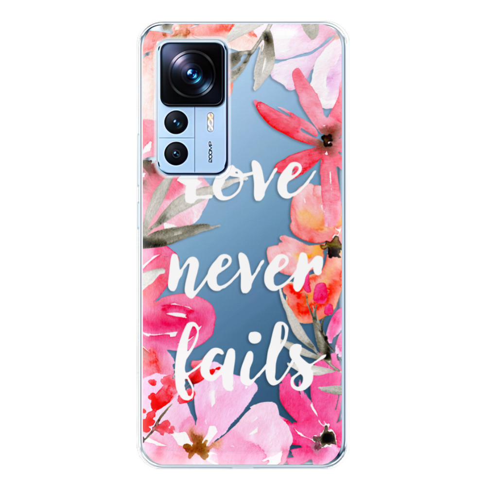Odolné silikónové puzdro iSaprio - Love Never Fails - Xiaomi 12T / 12T Pro