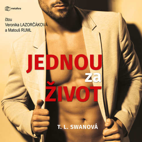Jednou za život - T. L. Swan (mp3 audiokniha)