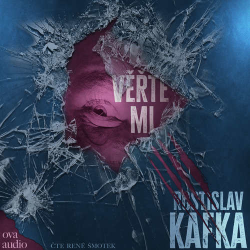 Věřte mi - Rostislav Kafka (mp3 audiokniha)