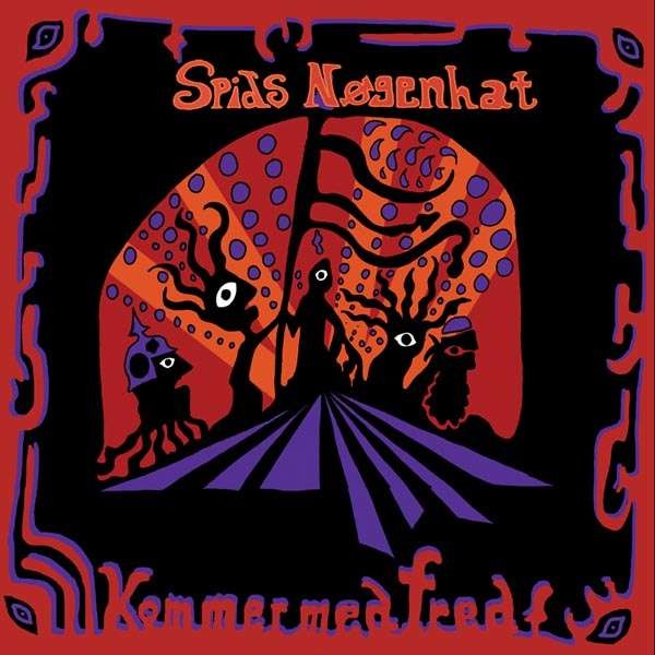 SPIDS NOGENHAT - KOMMER MED FRED, Vinyl