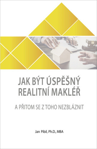 Jak být úspěšný realitní makléř - Jan Píbil