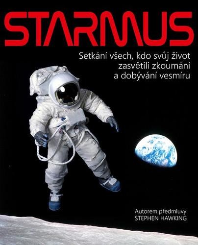 Starmus - Garik Israelian,Brian May,Jakub Rozehnal